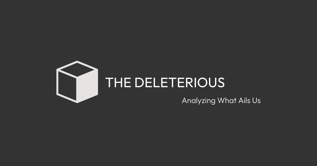 What does ‘deleterious’ mean?