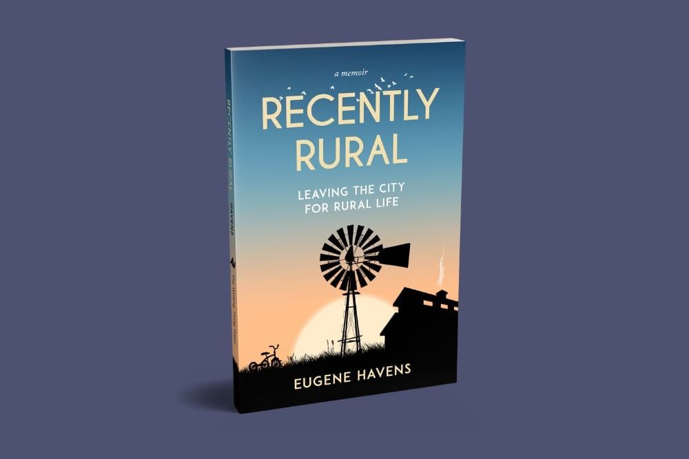 Recently Rural: A Memoir